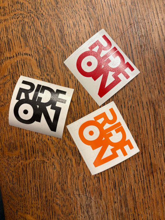 Ride On Vinyl Decal